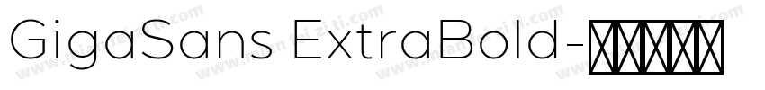 GigaSans ExtraBold字体转换